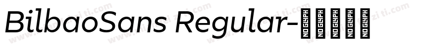 BilbaoSans Regular字体转换